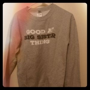 "Good at Big Sister Things" sweatshirt